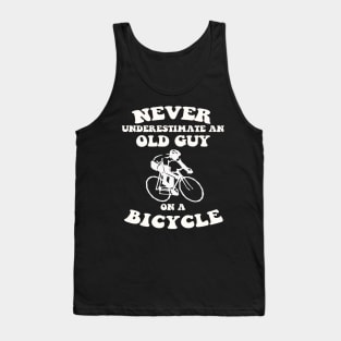 FAther (2) Never underestimate an old guy on a bicycle Tank Top